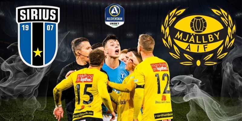 Thông tin lực lượng Sirius vs Mjällby mới nhất
